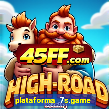plataforma 7s.game paga mesmo
